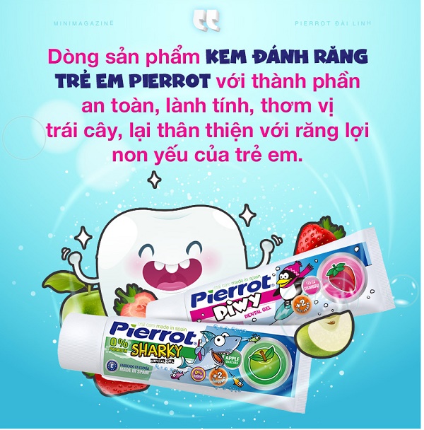 Kem đánh răng Pierrot - Hành trình “Răng xinh toàn diện” đi cùng hàng triệu trẻ em Việt Nam 7